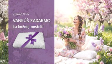 Doprajte si zaslúžený oddych – k novej posteli získate darček k MDŽ zadarmo! Doprajte si zaslúžený oddych – k novej posteli získate darček k MDŽ zadarmo!