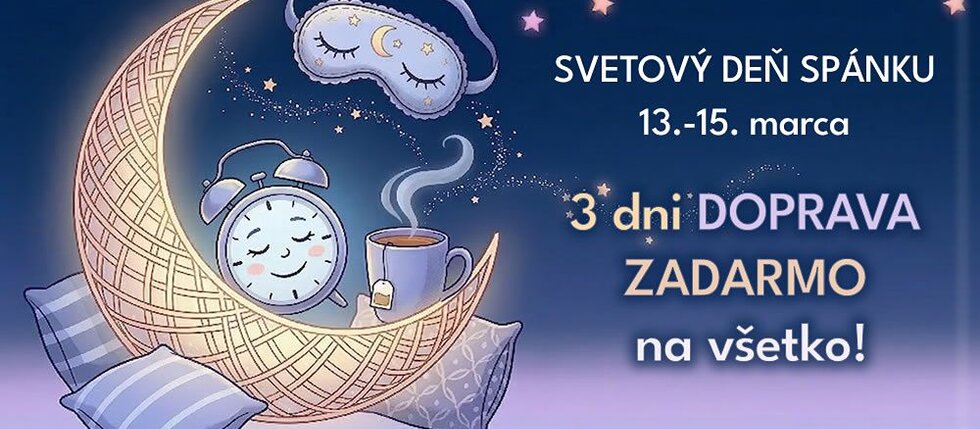 SVETOVÝ DEŇ SPÁNKU - doprava ZADARMO na všetko 13-15.3.2026!